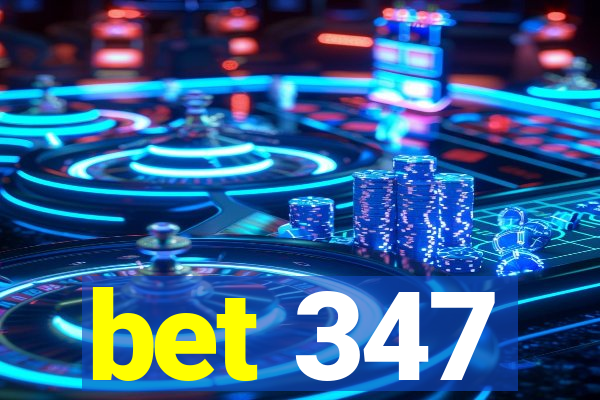 bet 347